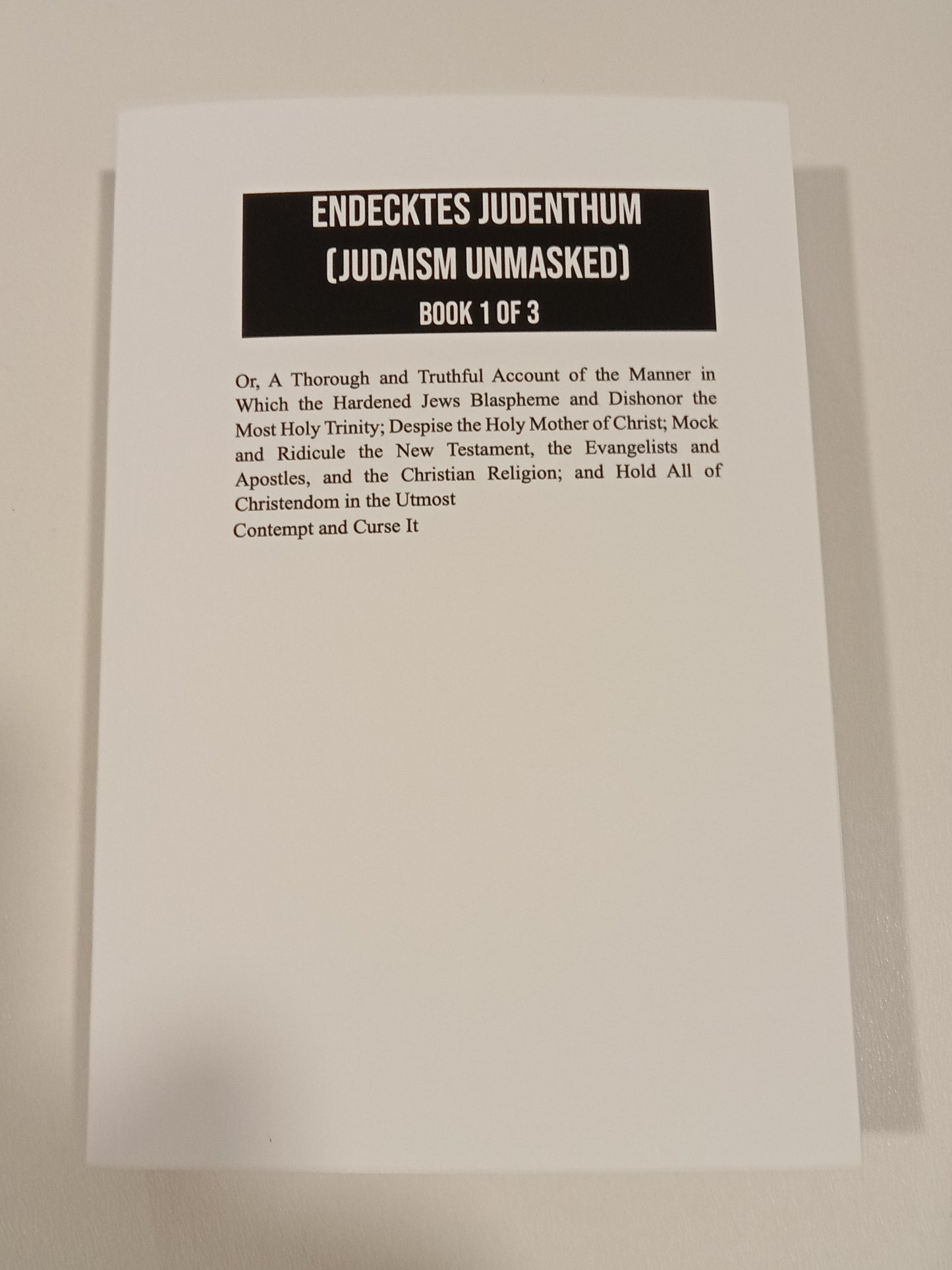 Judaism Unmasked, Volume 1 by Johann Eisenmenger PB