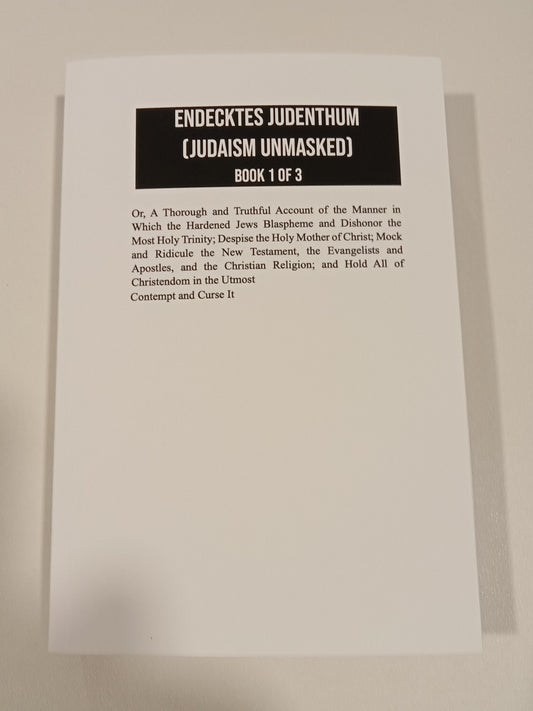 'Judaism Unmasked, Volume 1 by Johann Eisenmenger PB