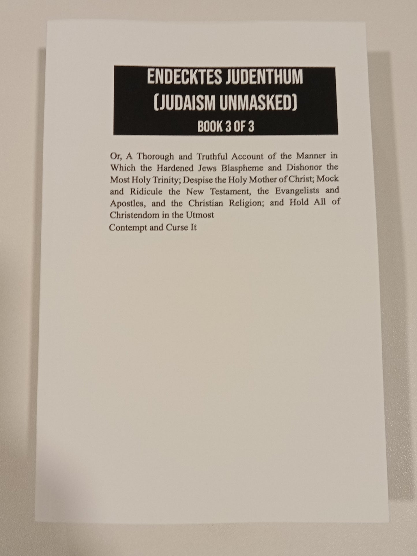 Judaism Unmasked, Volume 3 by Johann Eisenmenger PB