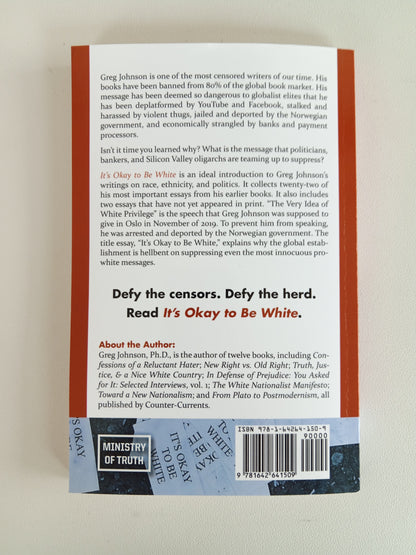 'It's Okay to Be White by Greg Johnson PB