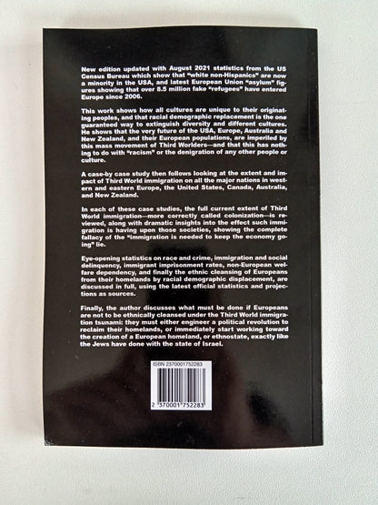 'Immigration Invasion: Third World Immigration Destroys the First World by Arthur Kemp PB