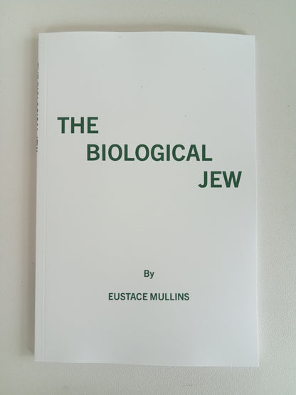 Biological Jew by Eustace Mullins PB