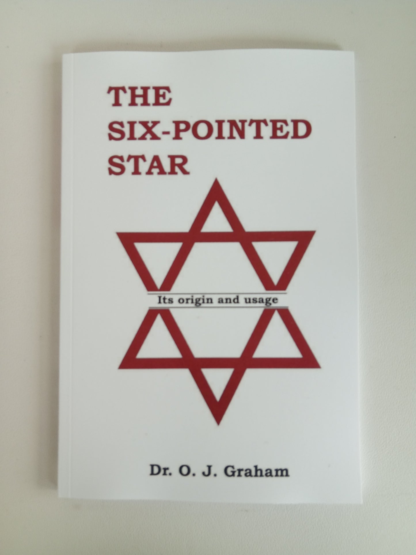 Six-Pointed Star: Its Origin and Usage by O. Graham PB