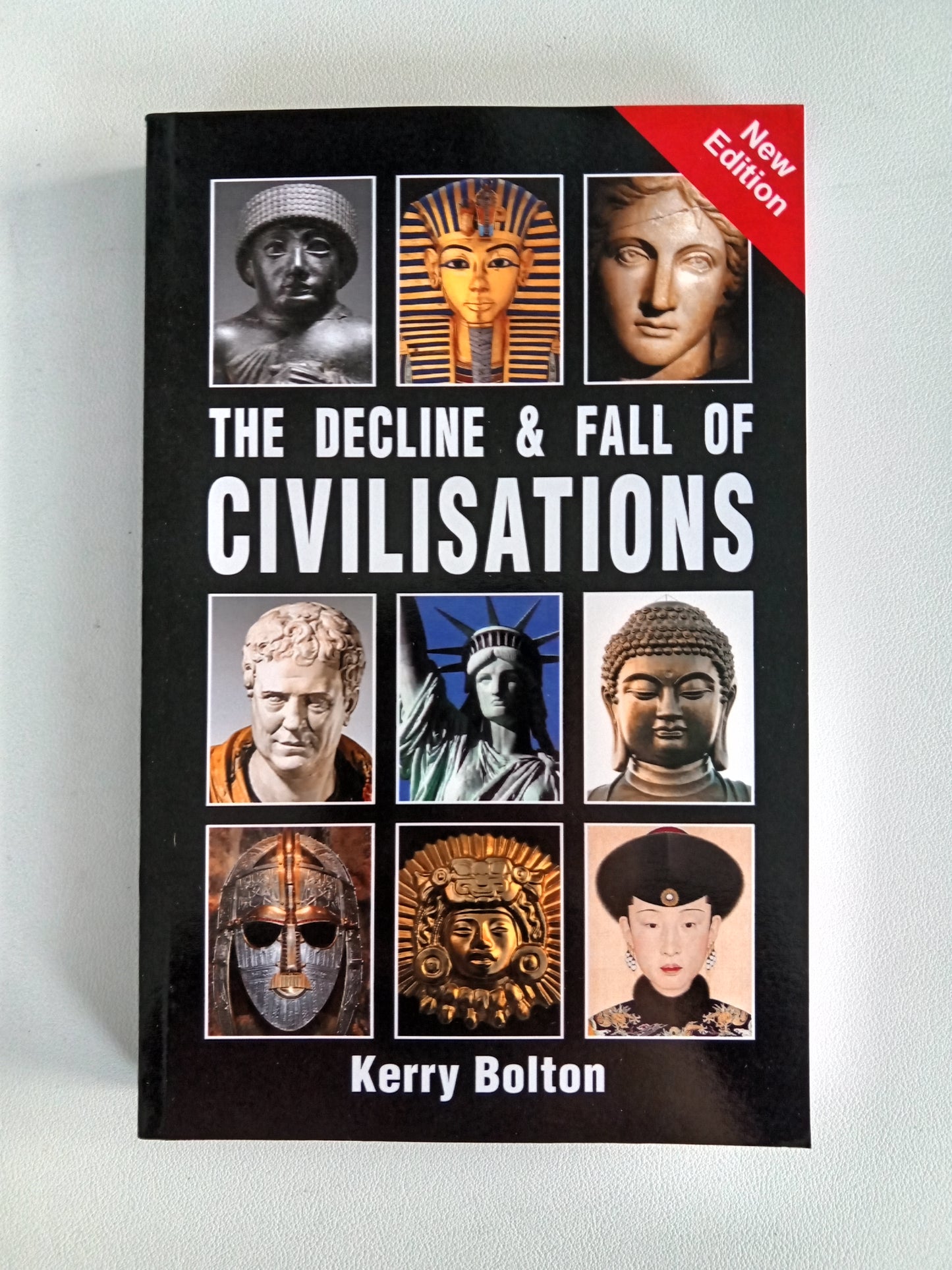 Decline and Fall of Civilizations by Kerry Bolton PB