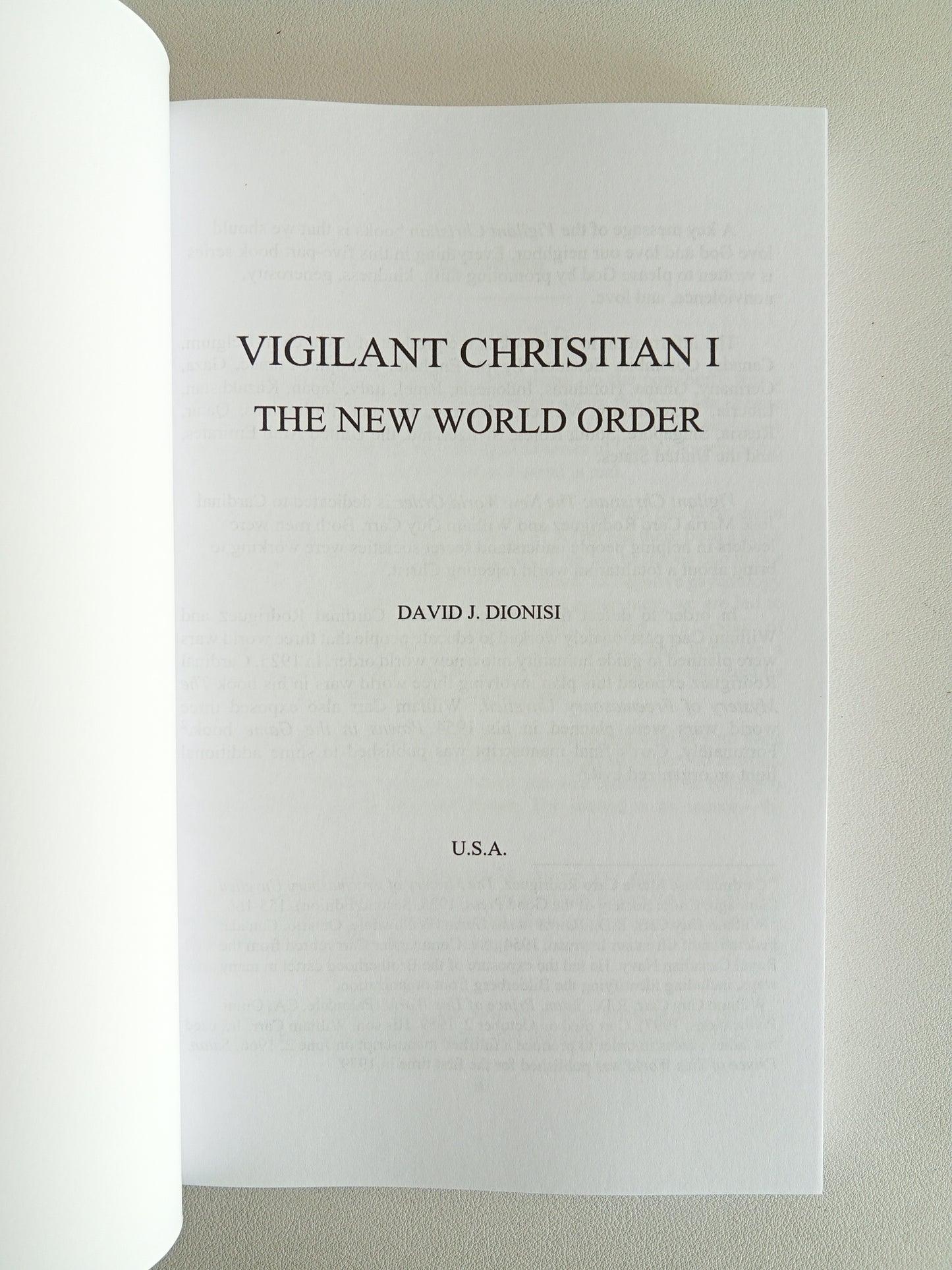 Vigilant Christian I: The New World Order by David Dionisi PB