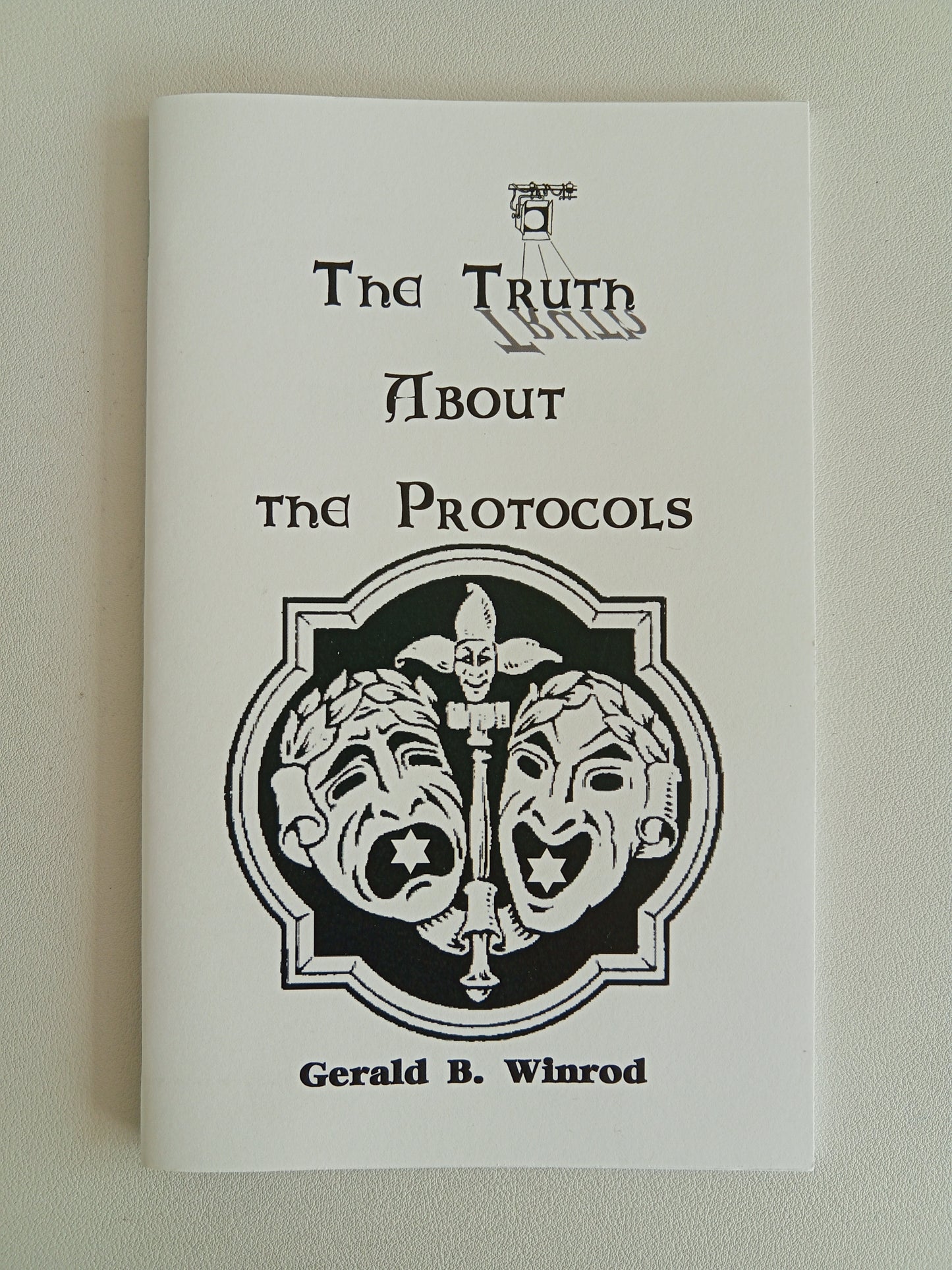 Truth About the Protocols by Gerald Winrod SB