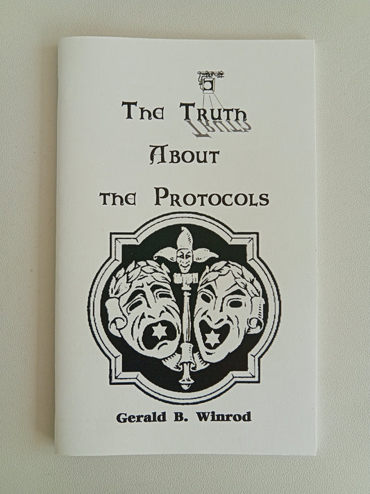 Truth About the Protocols by Gerald Winrod SB