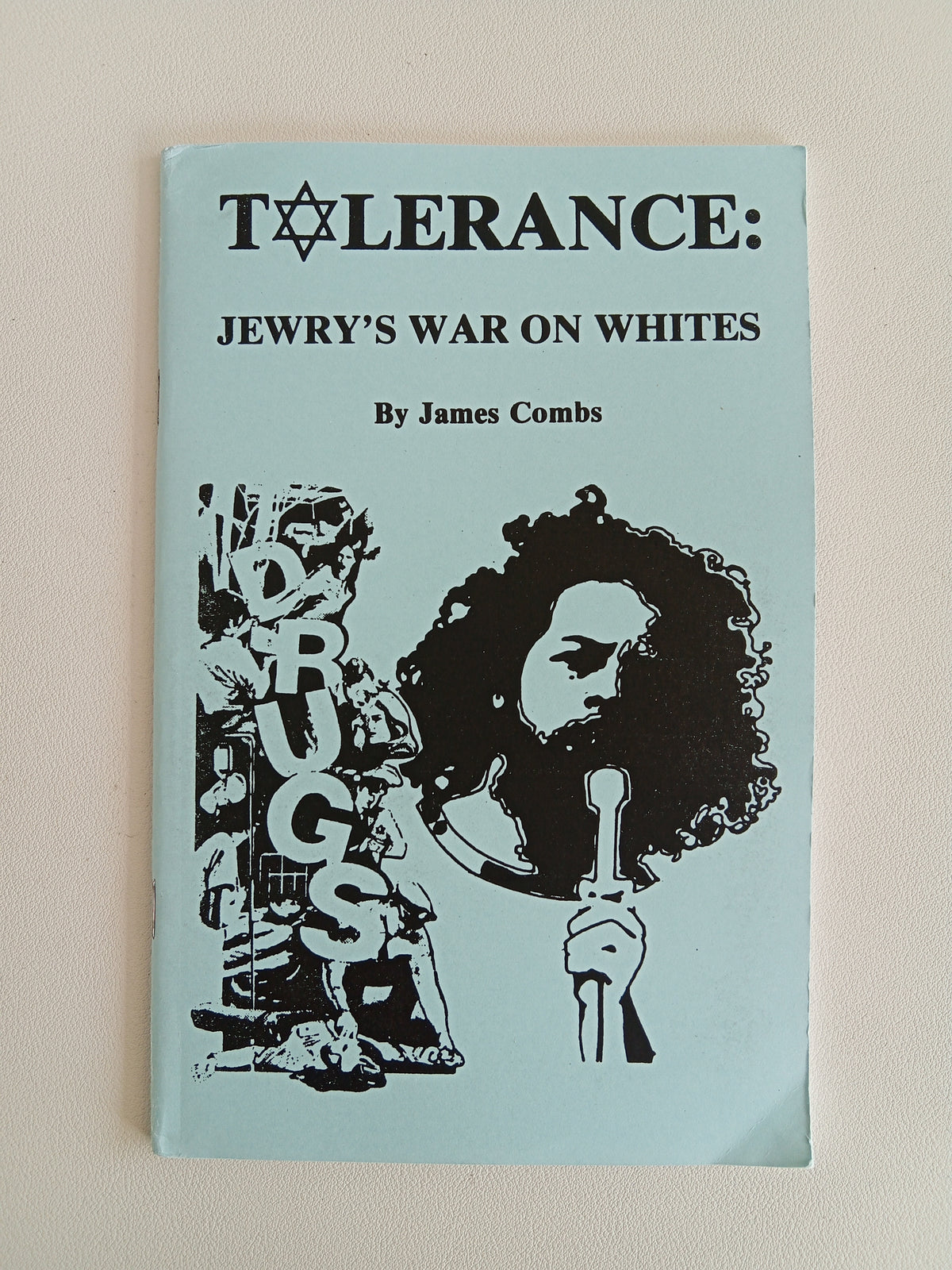 Tolerance: Jewry's War on Whites by James Combs SB