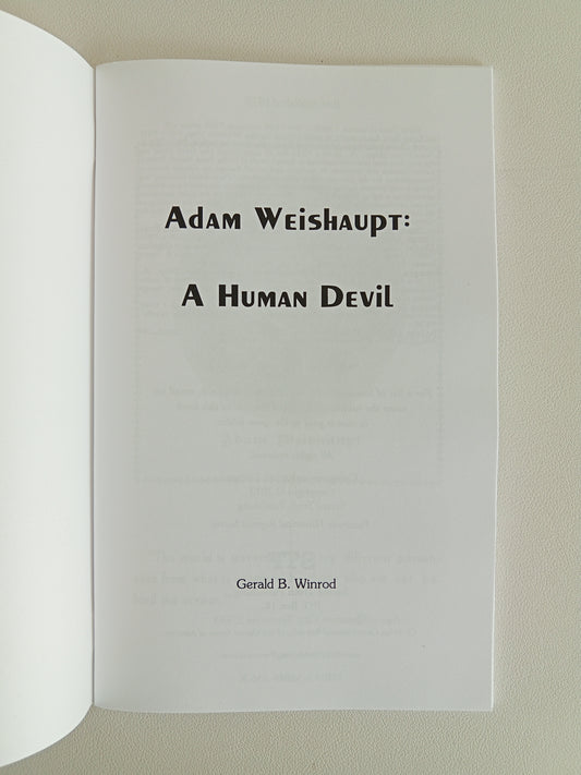 Adam Weishaupt: A Human Devil by Gerald Winrod SB