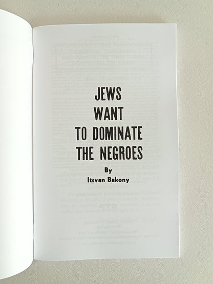 Jews Want to Dominate the Negroes by Itsvan Bakony SB