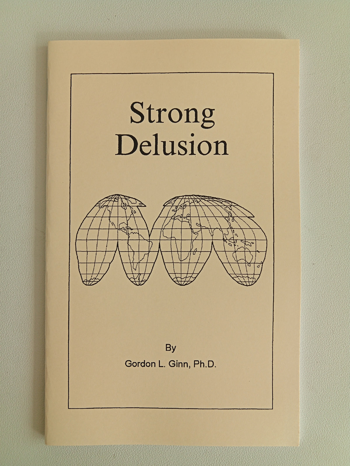 Strong Delusion by Gordon Ginn SB