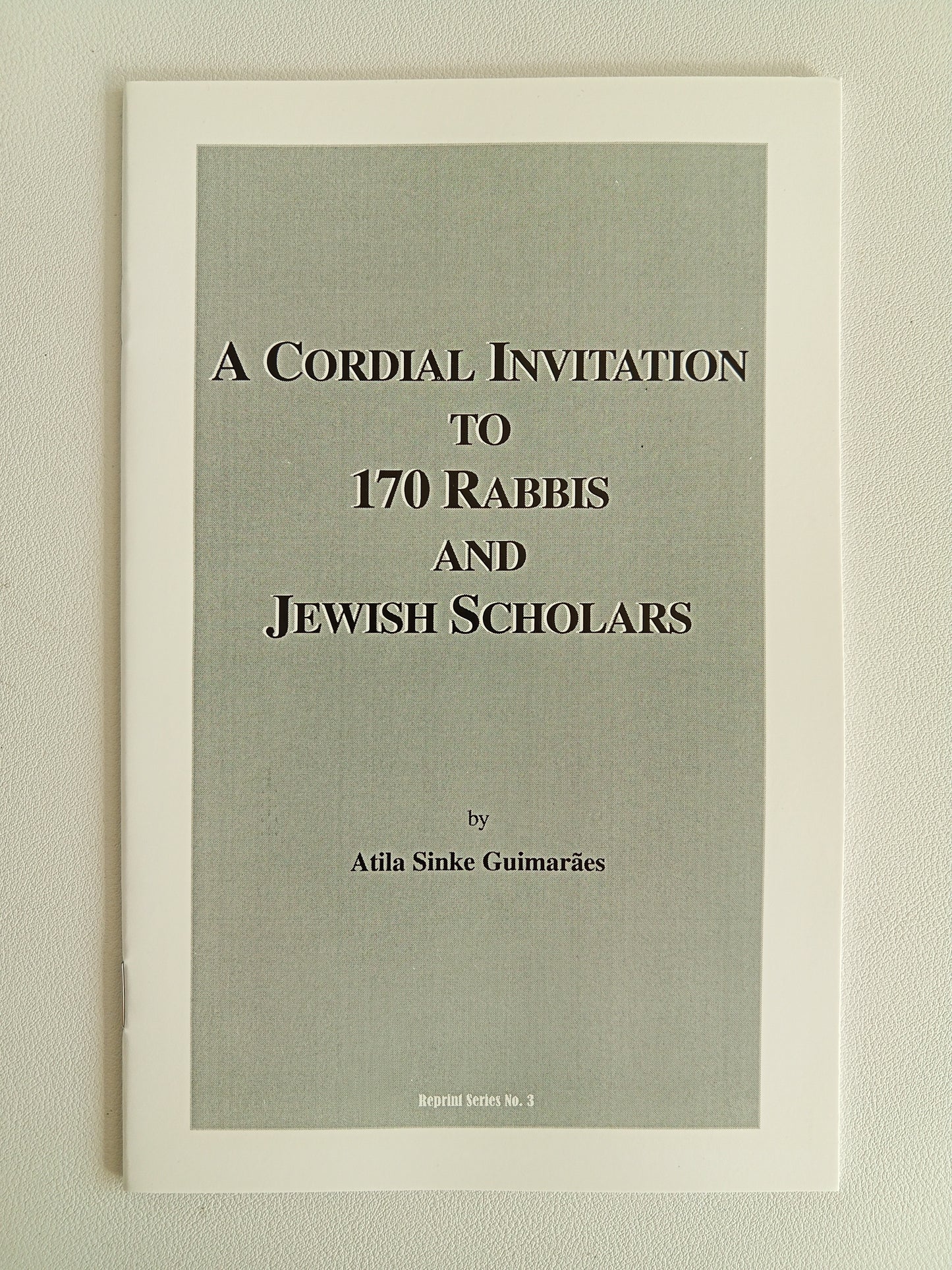 Cordial Invitation to 170 Rabbis and Jewish Scholars by Atila Guimaraes SB