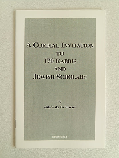 Cordial Invitation to 170 Rabbis and Jewish Scholars by Atila Guimaraes SB