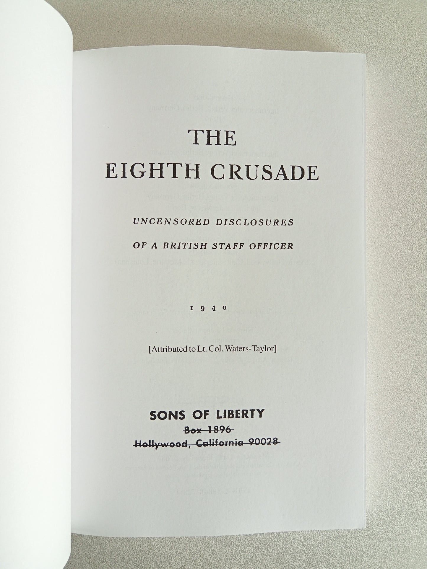 Eighth Crusade: Uncensored Disclosures by Bertie Waters-Taylor PB