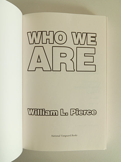 Who We Are by William Pierce PB