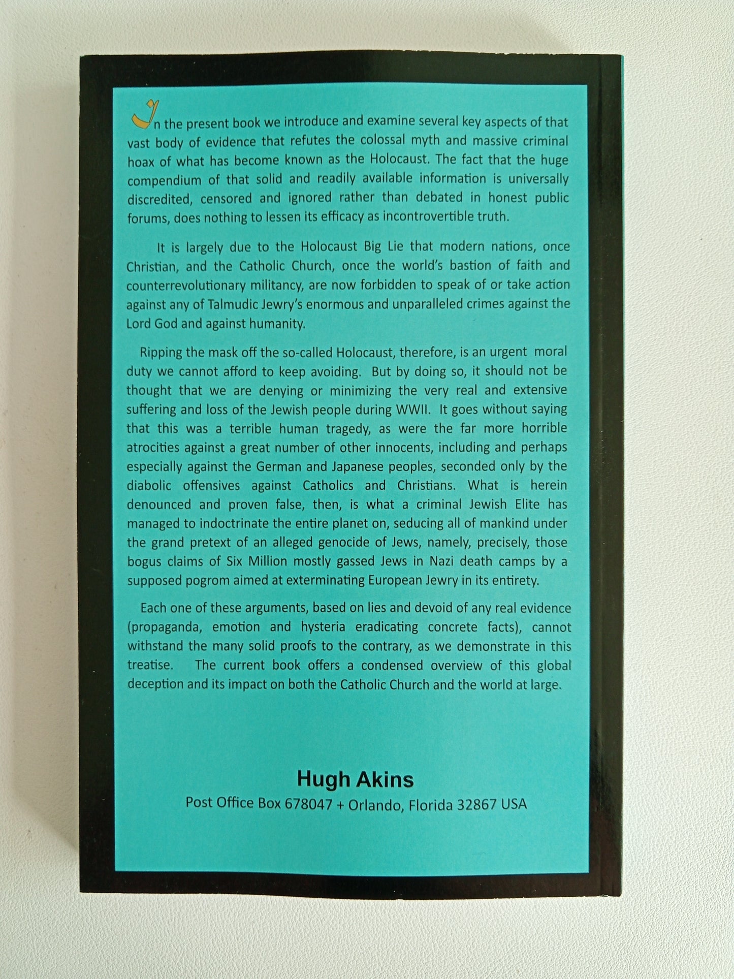 Holocaust: A Catholic Inquiry by Hugh Akins PB