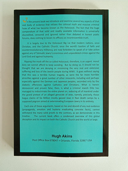Holocaust: A Catholic Inquiry by Hugh Akins PB