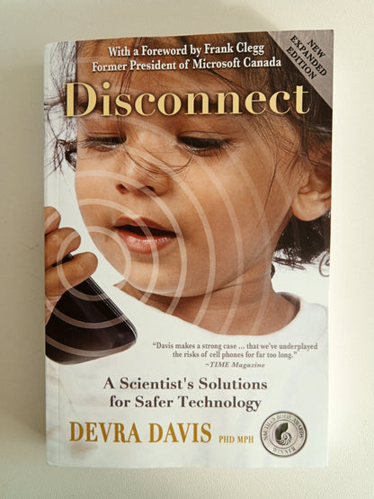 Disconnect: The Truth About Cell Phone Radiation by Devra Davis PB