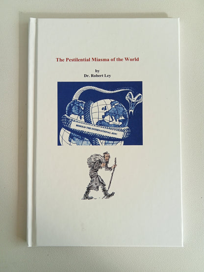 Pestilential Miasma of the World by Robert Ley HB