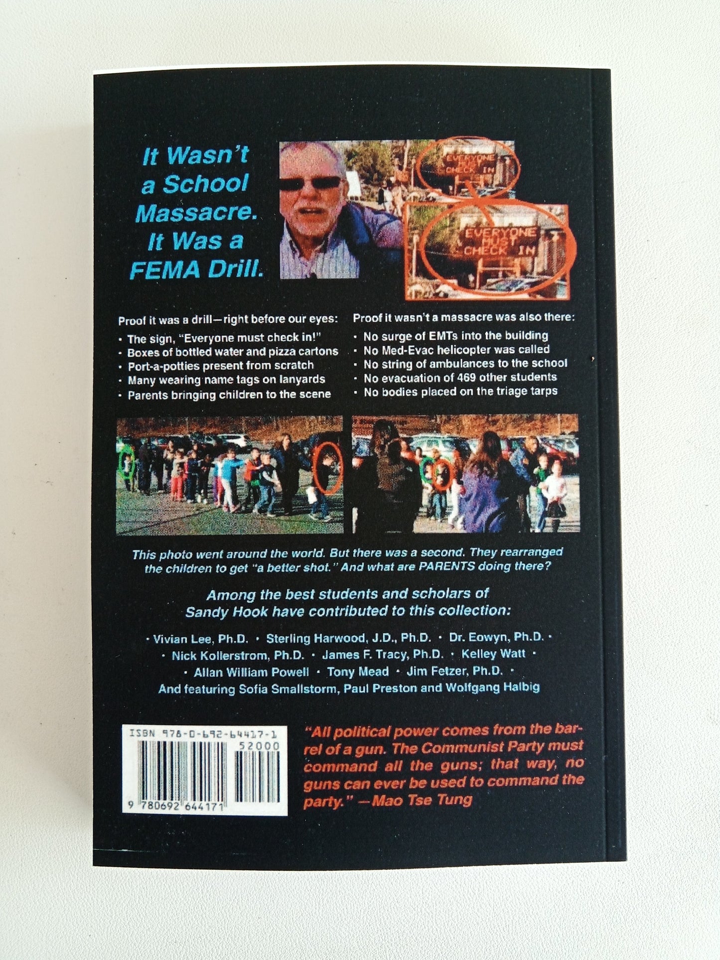 Nobody Died at Sandy Hook: Drill to Promote Gun Control by Jim Fetzer PB