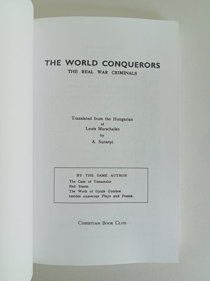 World Conquerors: The Real War Criminals by Louis Marschalko PB