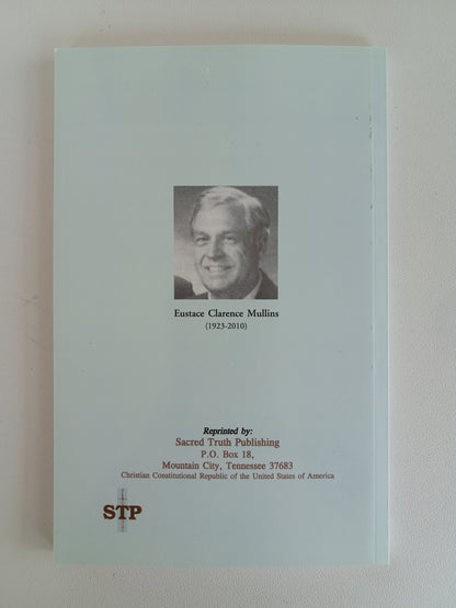 My Life in Christ by Eustace Mullins PB