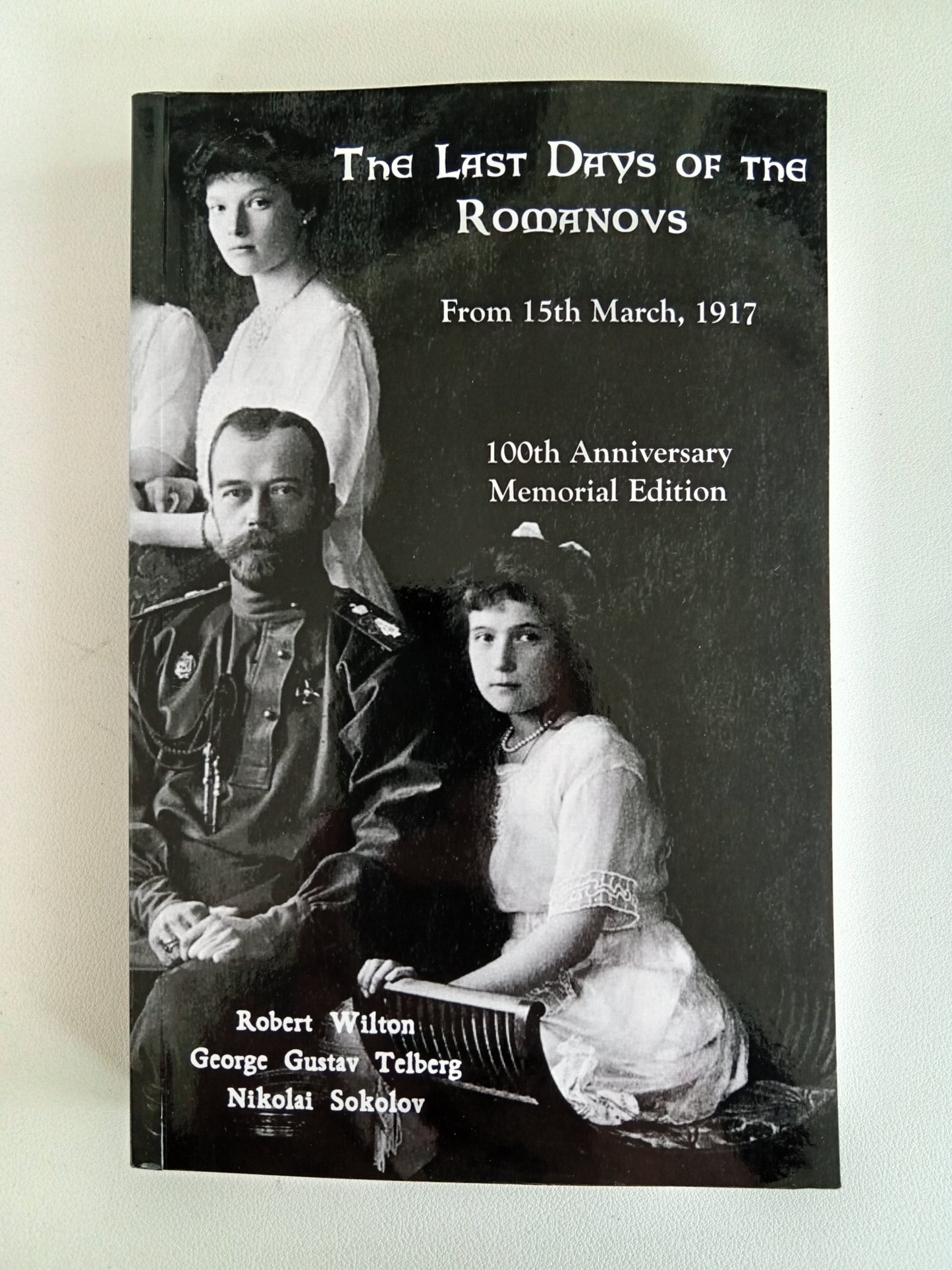 Last Days of the Romanovs by Robert Wilton PB