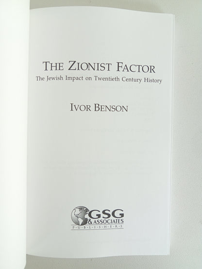 Zionist Factor: Jewish Impact on History by Ivor Benson PB