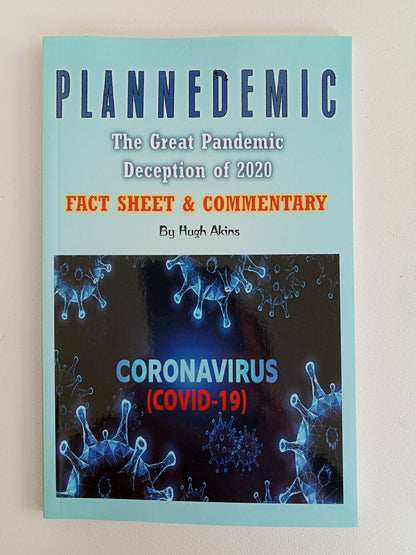 Plannedemic: The Great Pandemic Deception by Hugh Akins PB