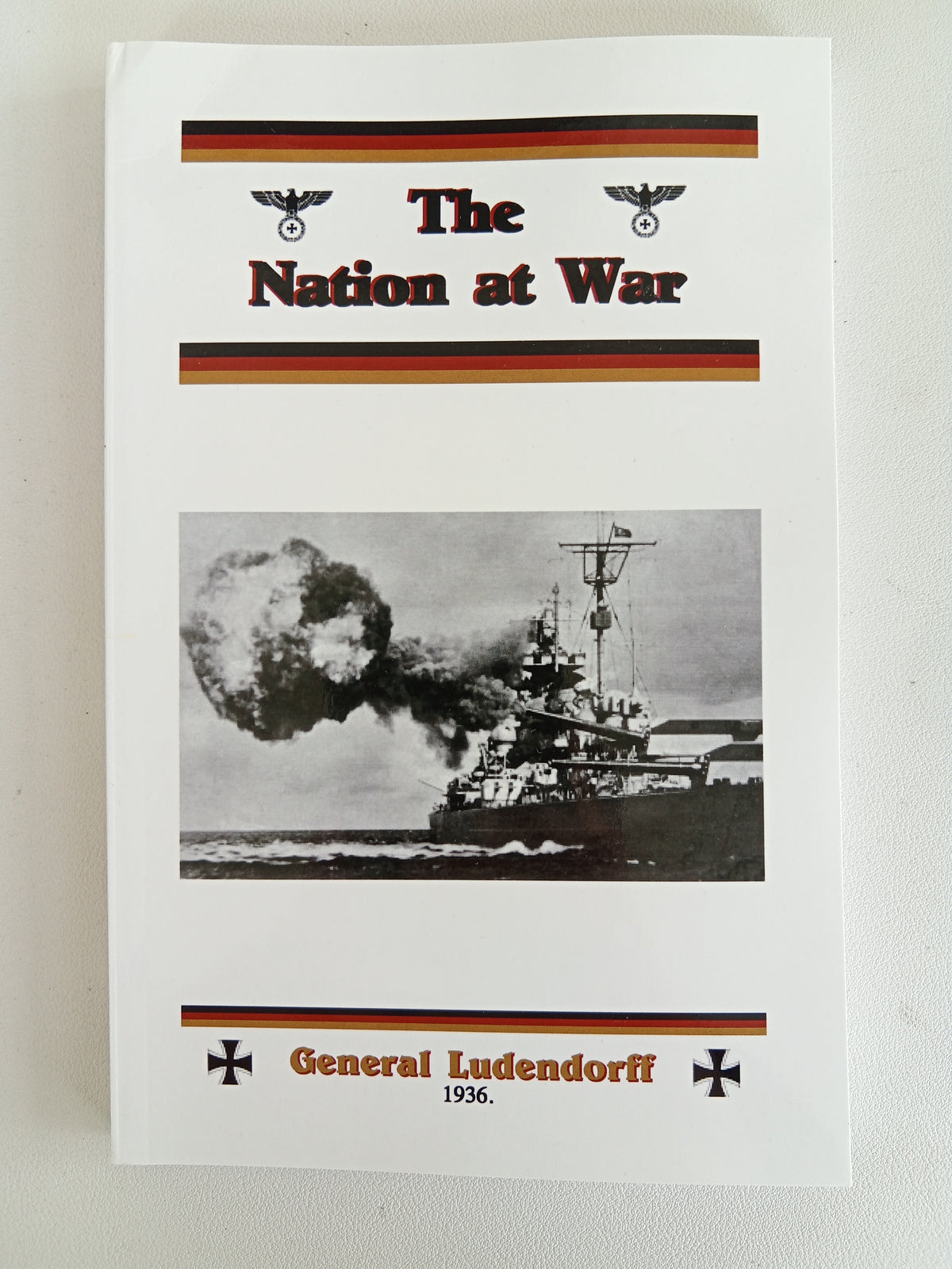 Nation at War by Erich Ludendorff PB