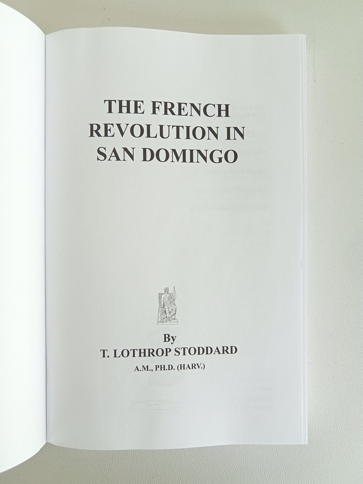 French Revolution in San Domingo: Anti-White Terror by Lothrop Stoddard PB