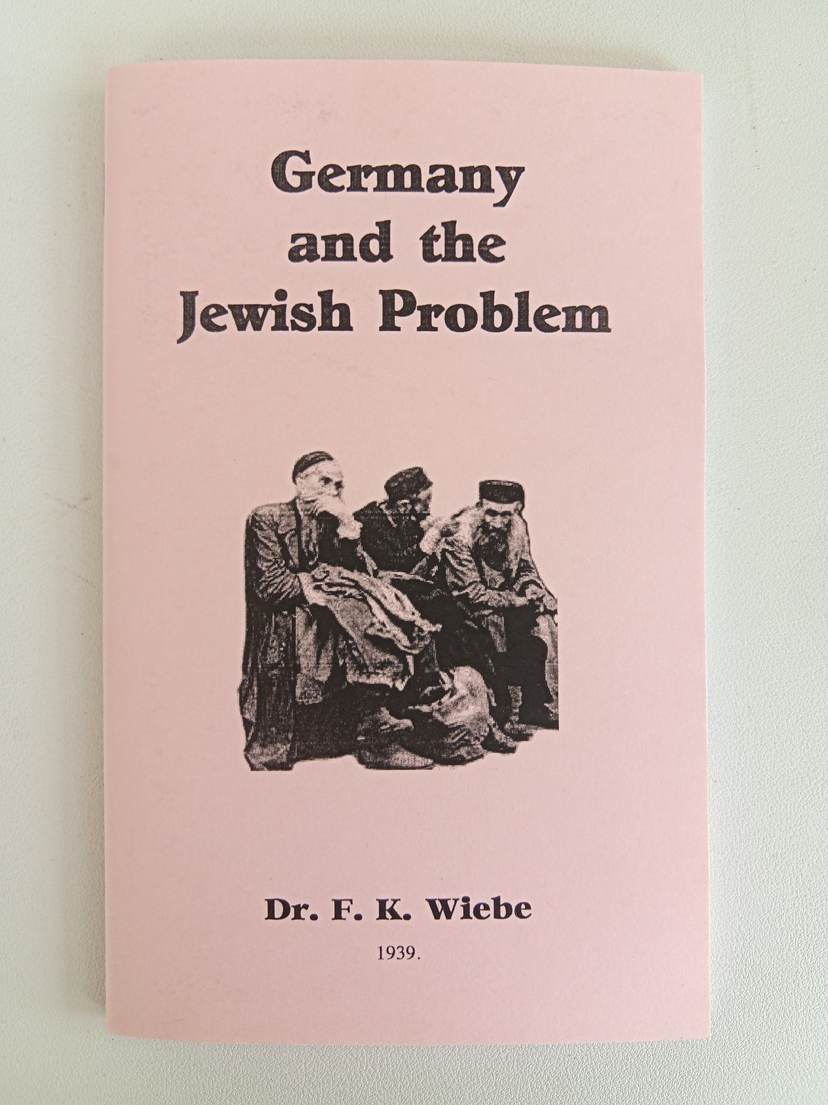 Germany and the Jewish Problem by Friederich Wiehe SB