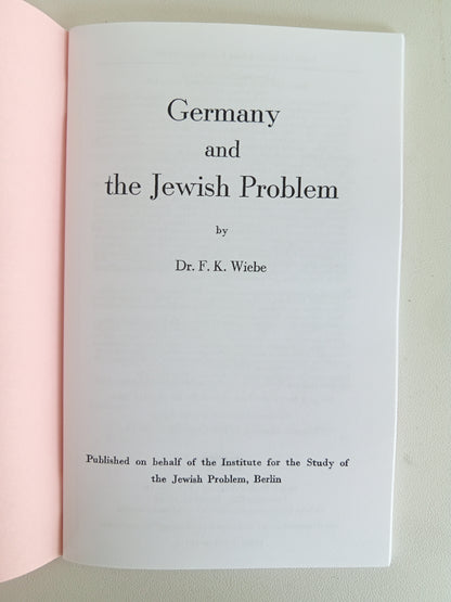 Germany and the Jewish Problem by Friederich Wiehe SB