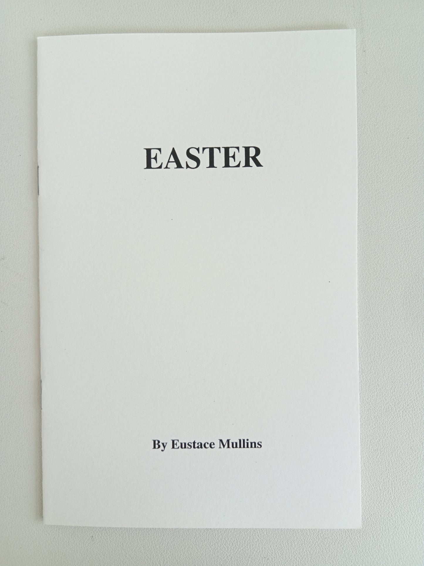 Easter by Eustace Mullins SB