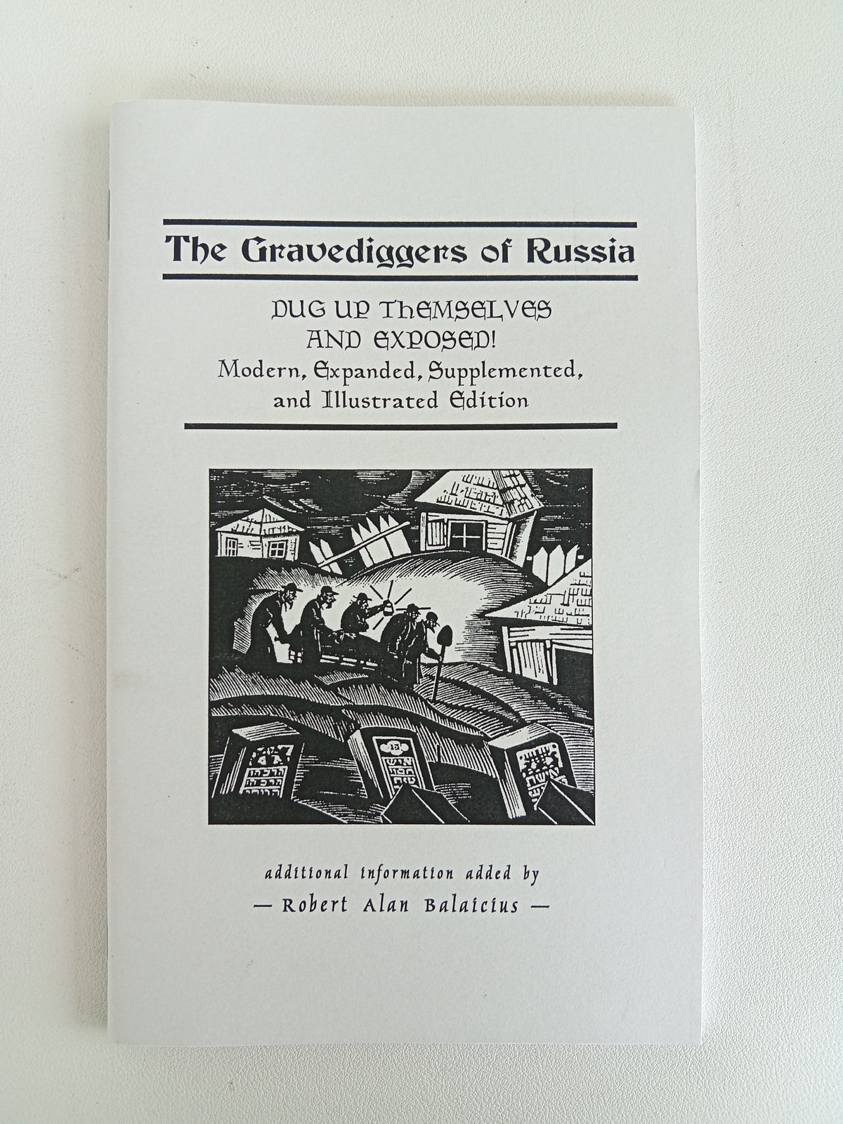 Gravediggers of Russia by Robert Balaicius SB