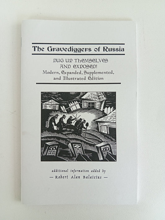 Gravediggers of Russia by Robert Balaicius SB