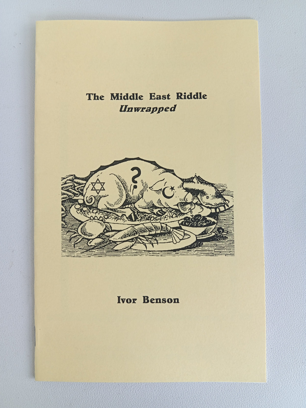 Middle East Riddle Unwrapped by Ivor Benson SB