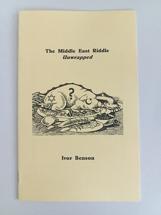Middle East Riddle Unwrapped by Ivor Benson SB