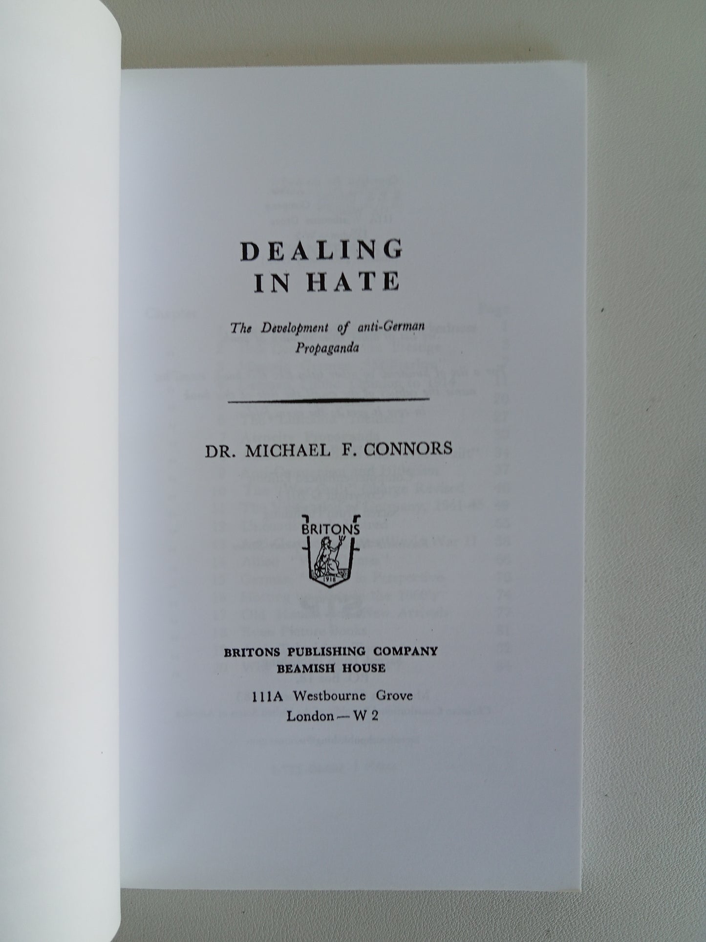 Dealing in Hate: The Development of Anti-German Propaganda by Michael Conners PB