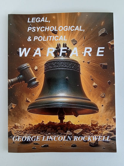 Legal, Psychological, and Political Warfare by George Rockwell PB
