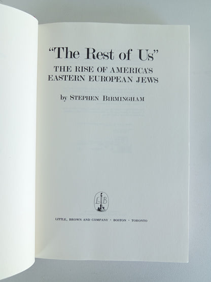 Rest of Us: The Rise of America's Eastern European Jews by Stephen Birmingham HB
