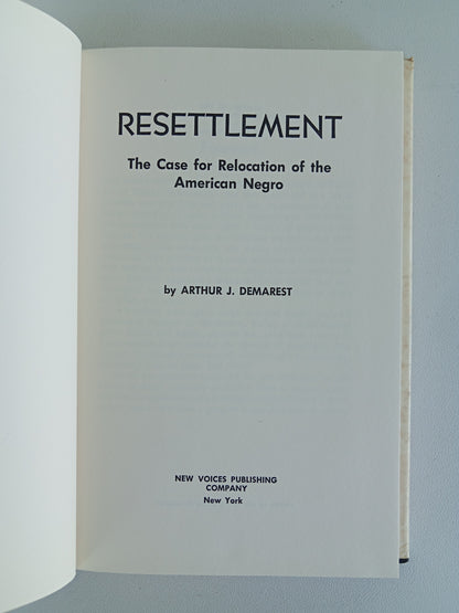 Resettlement: Relocation of the American Negro by Arthur Demarset HB