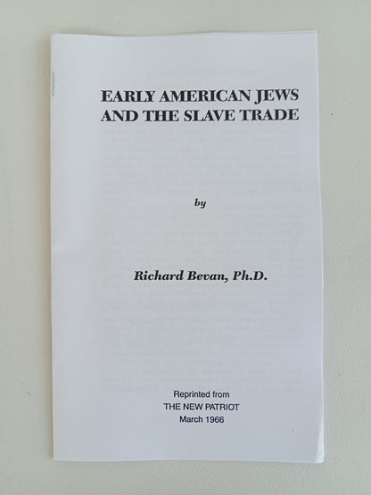 Early American Jews and the Slave Trade by Richard Bevan PA