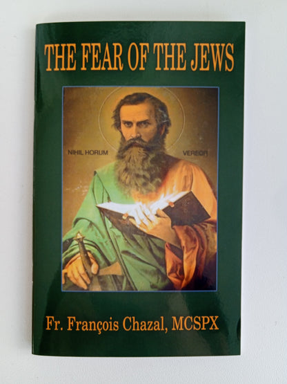 For Fear of the Jews by Francois Chazal SB