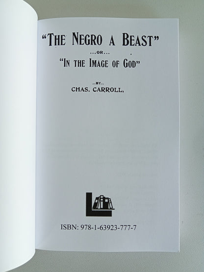 Negro a Beast: In the Image of God by Charles Carroll PB