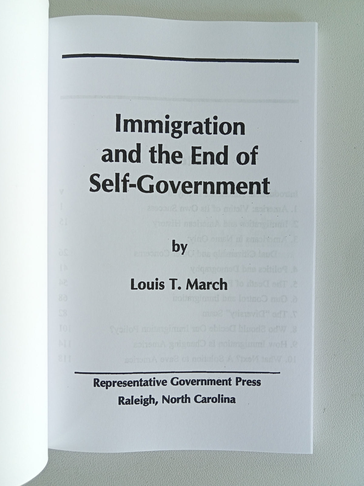 Immigration and the End of Self-Government by Louis March PB