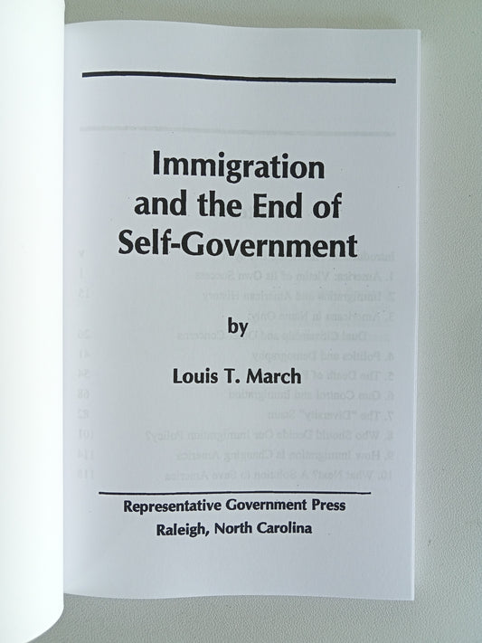 Immigration and the End of Self-Government by Louis March PB