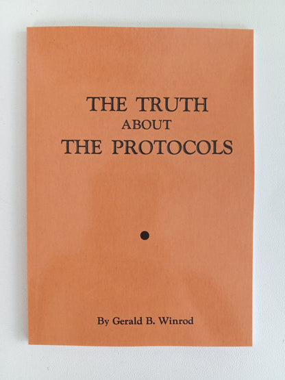 Truth About the Protocols by Gerald Winrod PB