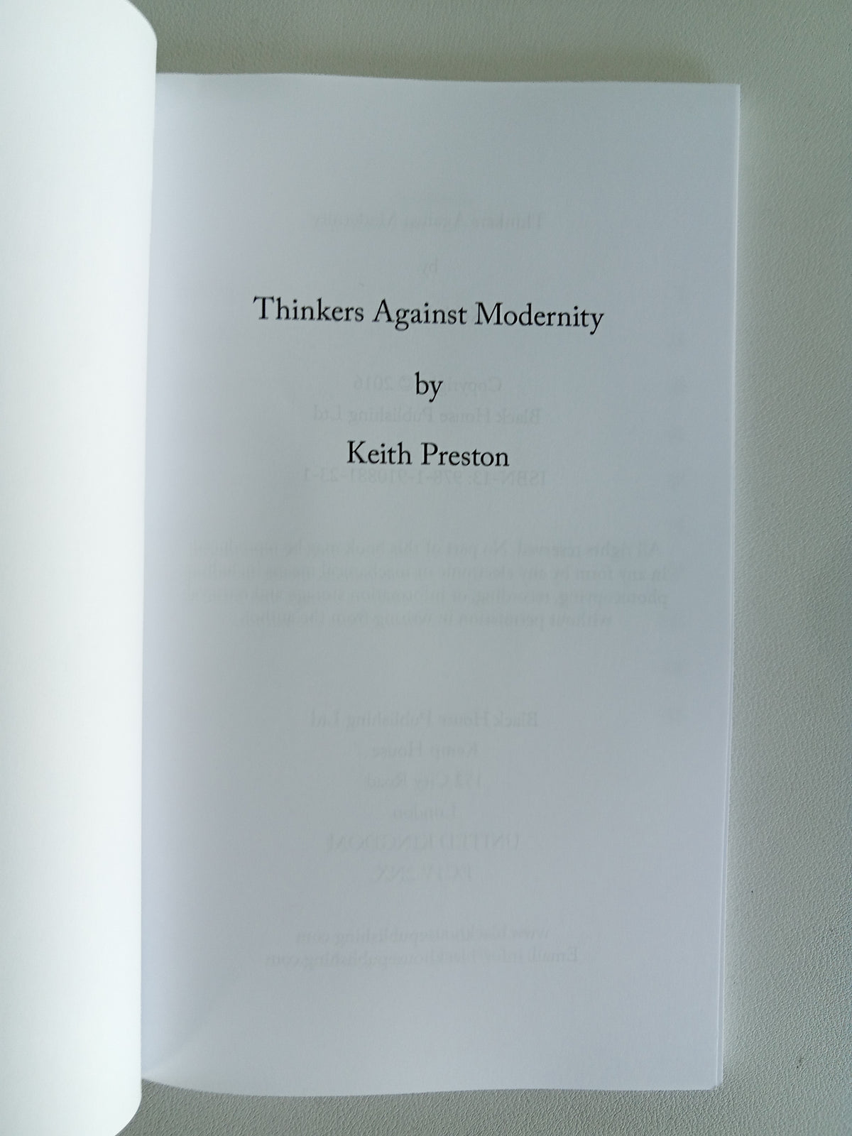 Thinkers Against Modernity by Keith Preston PB