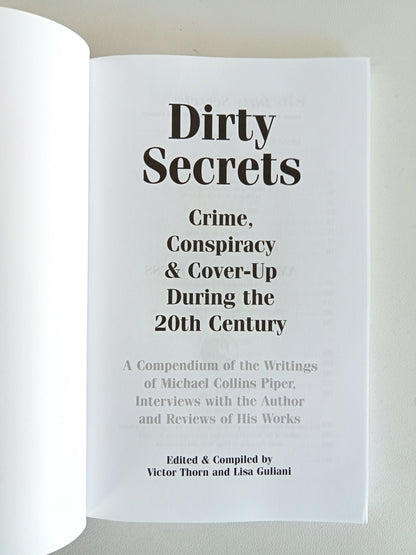 Dirty Secrets: Crime, Conspiracy, and Cover-Ups by Michael Piper PB